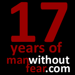 17 years of manwithoutfear.com